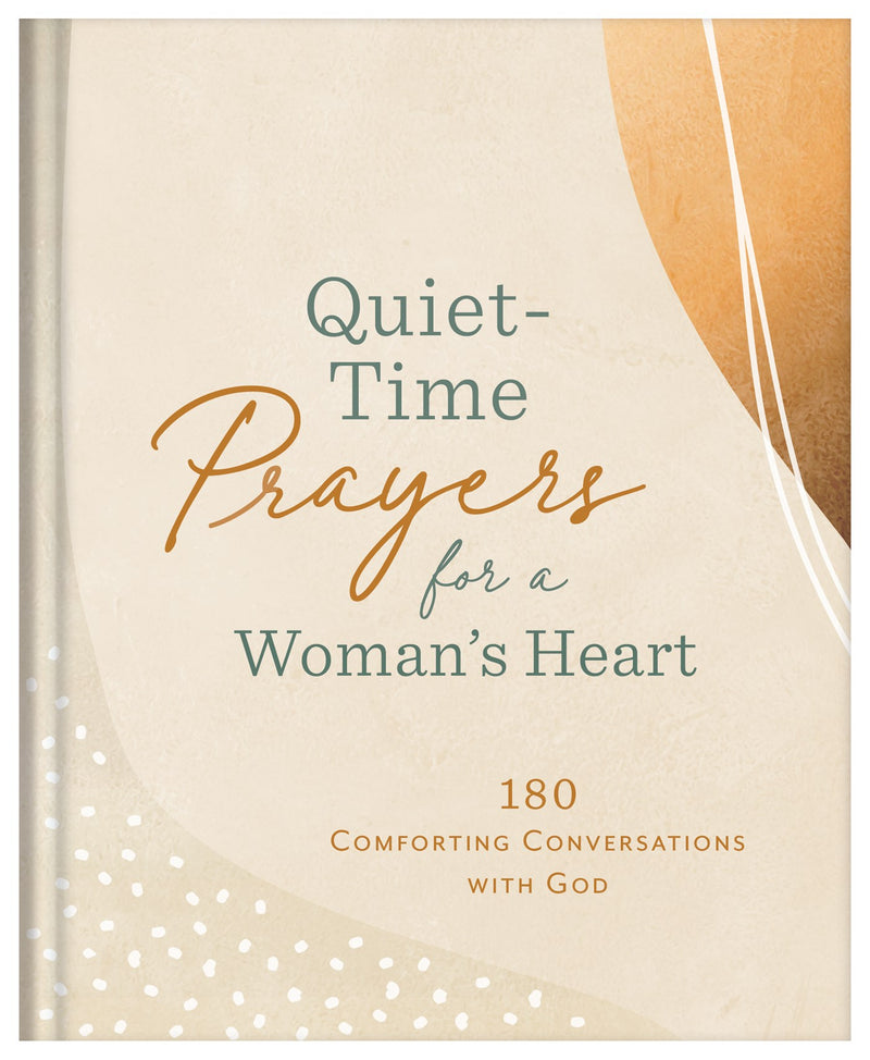 Quiet-Time Prayers For A Woman's Heart