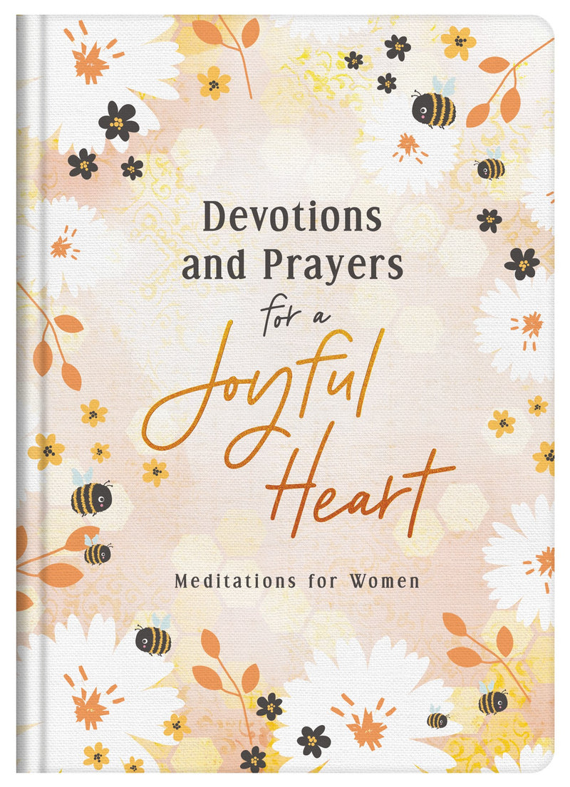 Devotions And Prayers For A Joyful Heart