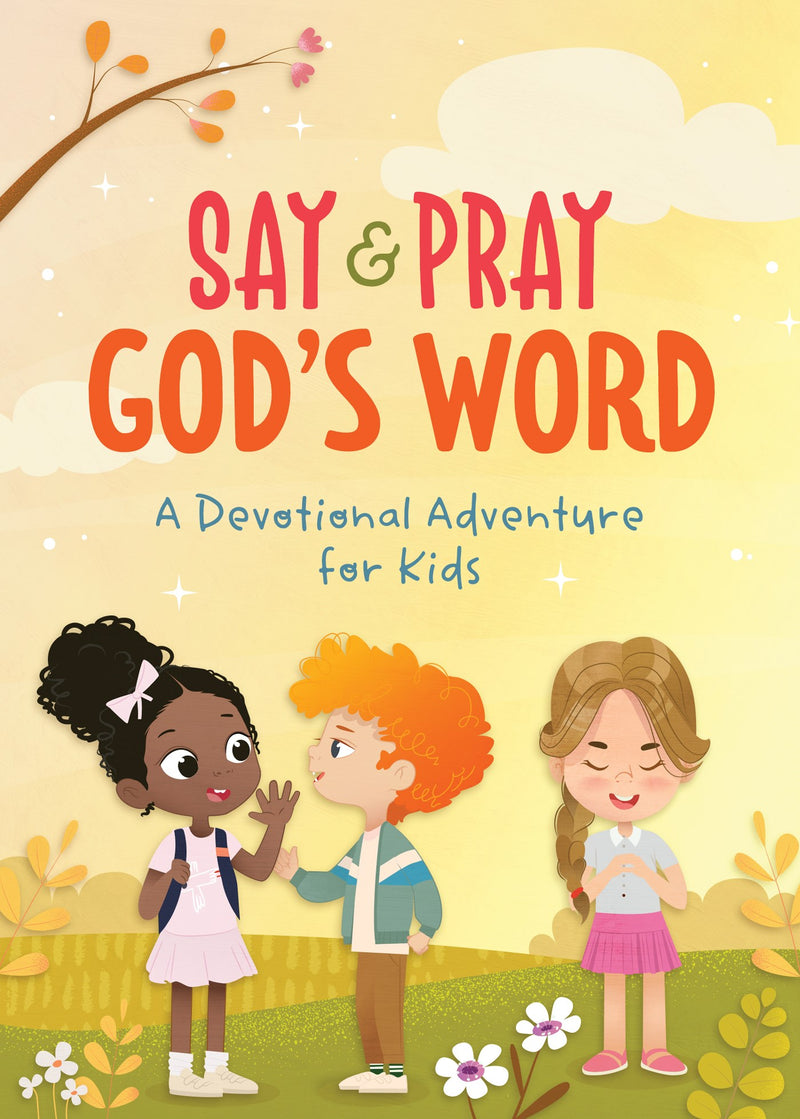 Say And Pray God's Word