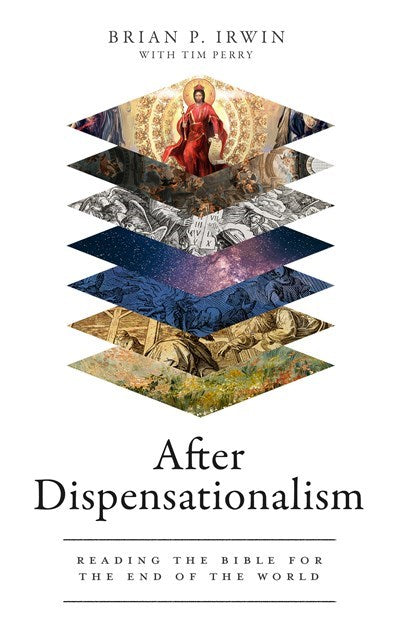 After Dispensationalism