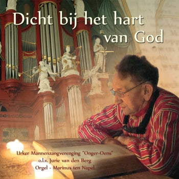 Dicht Bij Het Hart van God