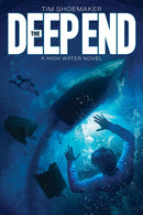 The Deep End (A High Water Novel)