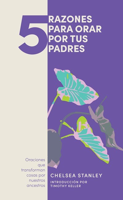 Span-5 Things To Pray For Your Parents (5 Razones Para Orar Por Tus Padres)