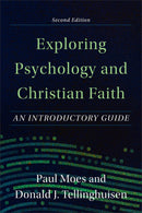 Exploring Psychology And Christian Faith