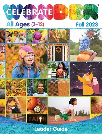 Celebrate Wonder All Ages Fall 2023 Leader Guide