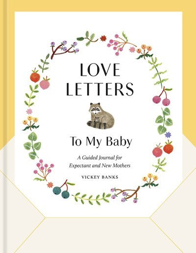 Love Letters To My Baby (Revised & Updated)