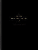 The Greek New Testament  Guided Annotating Edition-Hardcover
