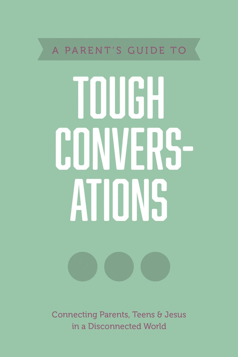 A Parent's Guide To Tough Conversations (Axis)