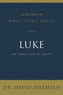 Luke (Jeremiah Bible Study Series)