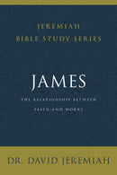 James (Jeremiah Bible Study Series)