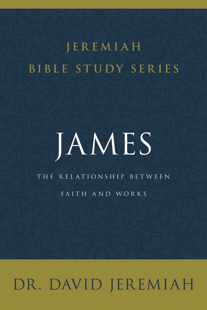 James (Jeremiah Bible Study Series)