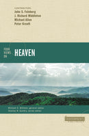 Four Views On Heaven (Counterpoints: Bible And Theology)