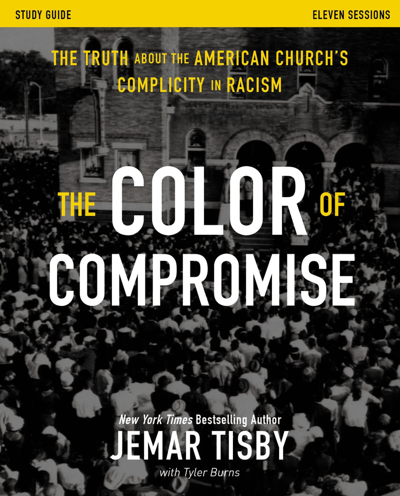 The  Color Of Compromise Study Guide