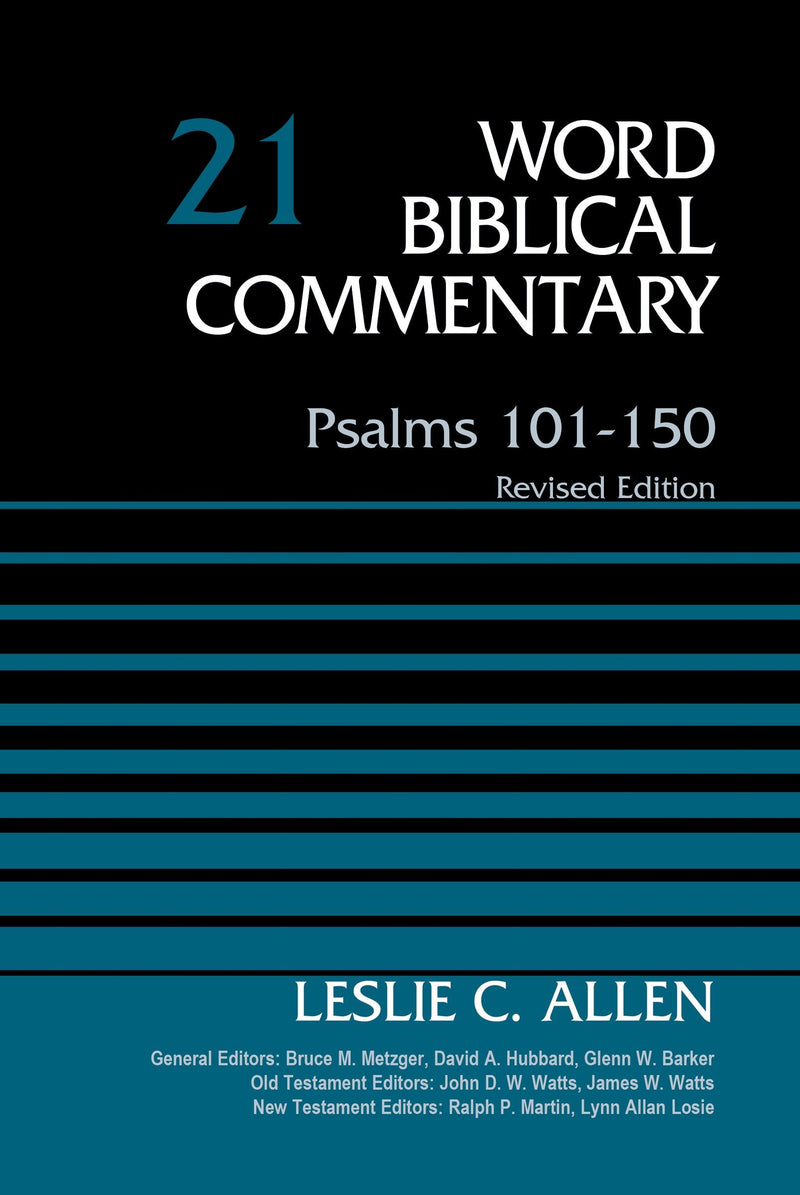 Psalms 101-150  Volume 21 (Word Biblical Commentary) (Revised Edition)