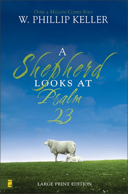 A Shepherd Looks At Psalm 23 Large Print (Repack)