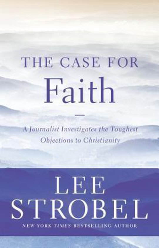 The Case For Faith