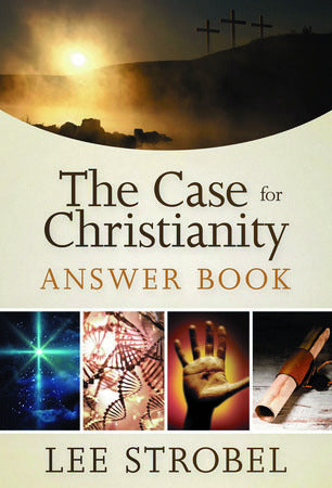 The Case for Christianity Answer Book