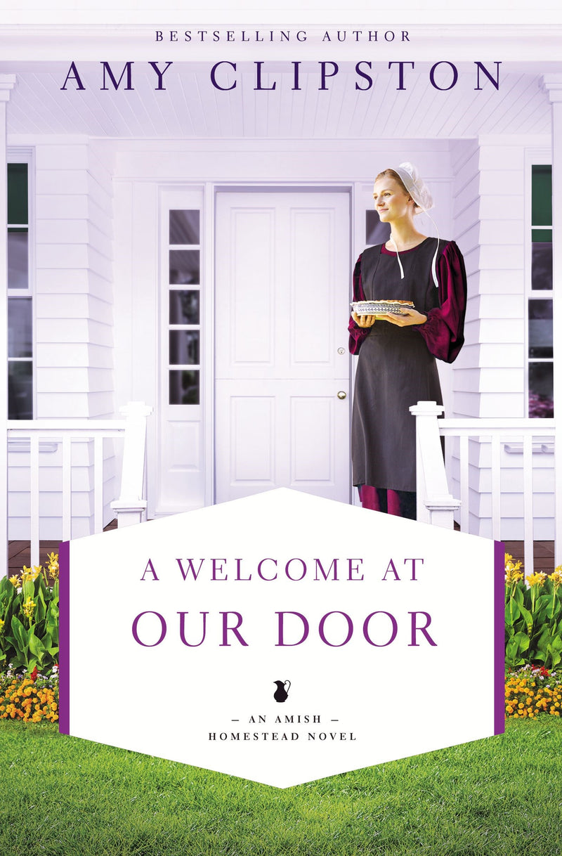 A Welcome At Our Door (Amish Homestead Novel