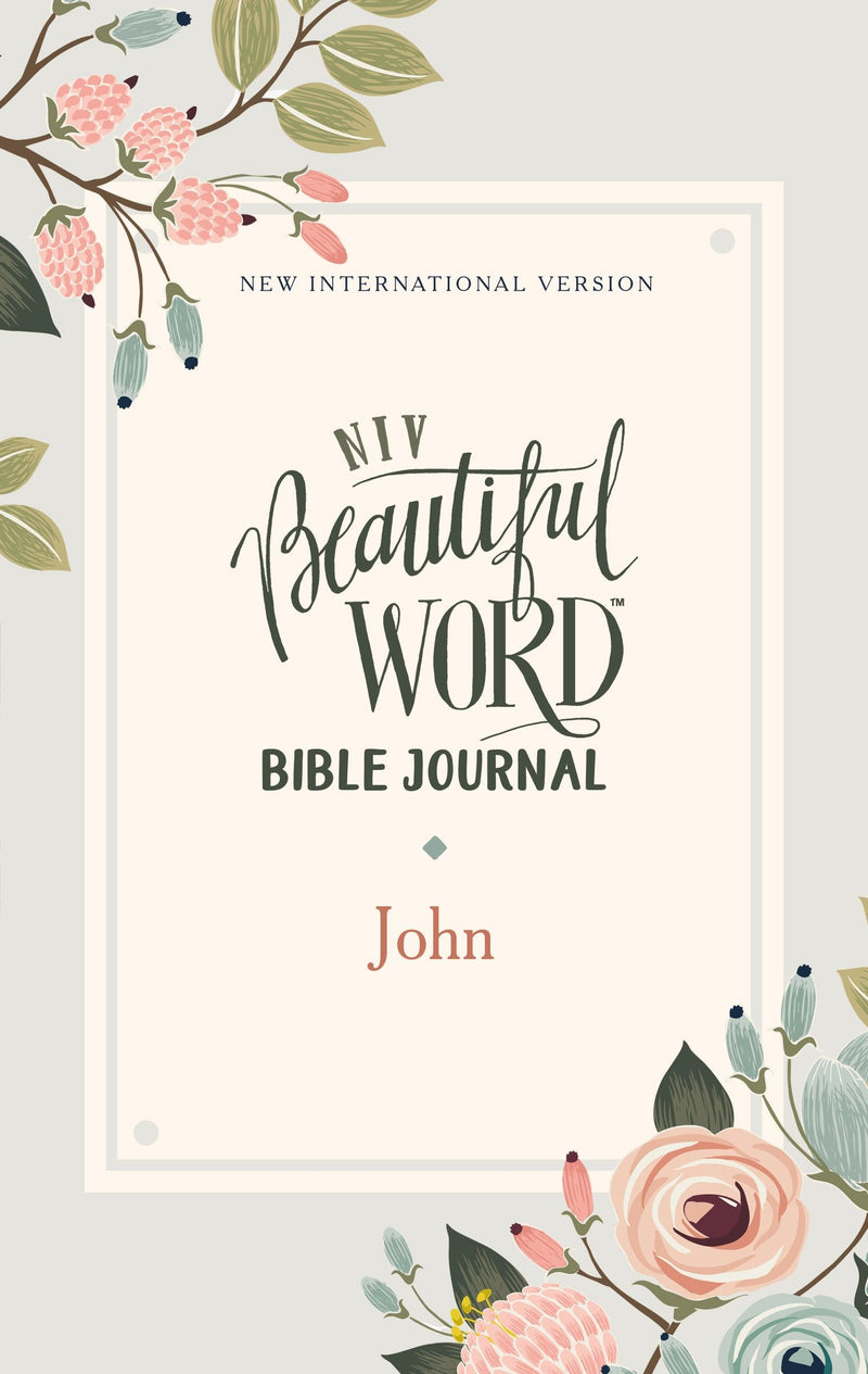 NIV Beautiful Word Bible Journal (Comfort Print): John-Softcover