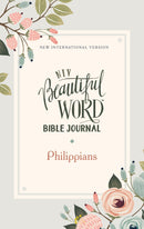 NIV Beautiful Word Bible Journal (Comfort Print): Philippians-Softcover