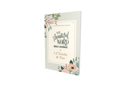 NIV Beautiful Word Bible Journal (Comfort Print): 1-2 Timothy & Titus-Softcover