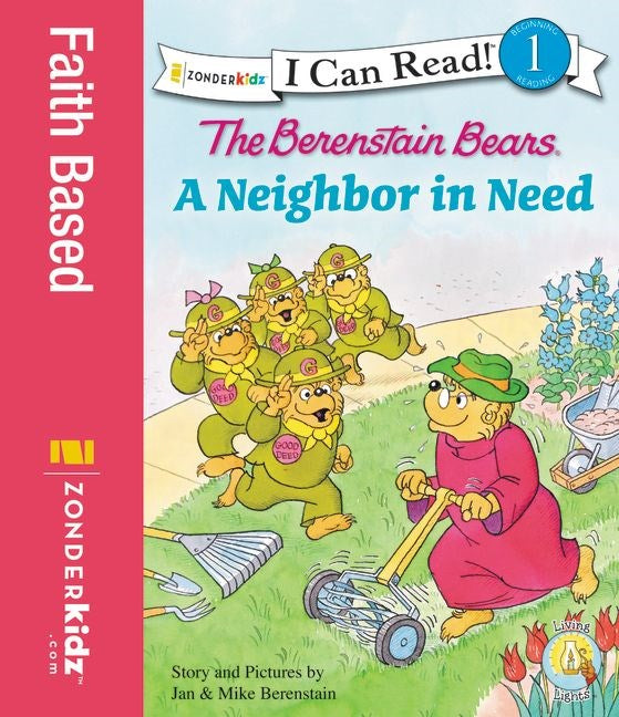 The Berenstain Bears Neighbor In Need (I Can Read! 1)