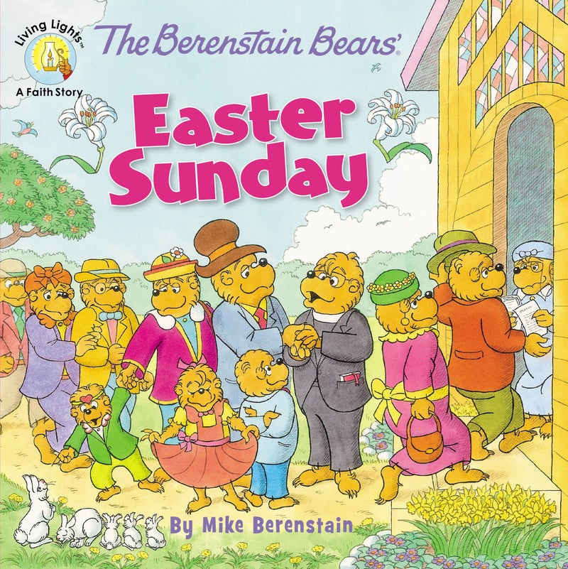 The Berenstain Bears' Easter Sunday (Living Lights)