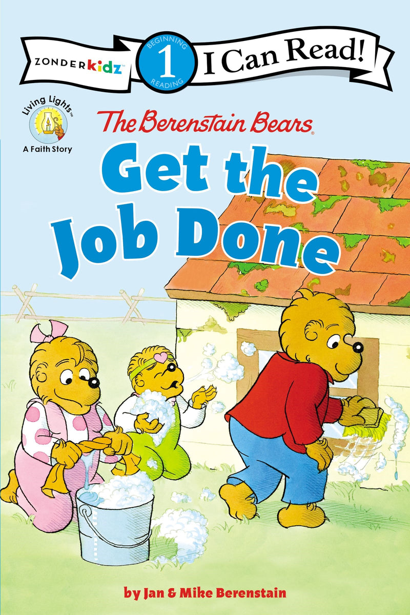 The Berenstain Bears Get The Job Done (I Can Read! 1)