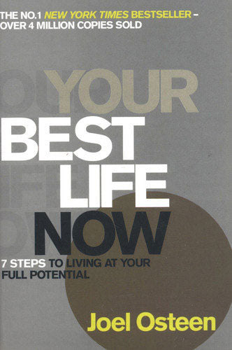 Your Best Life Now