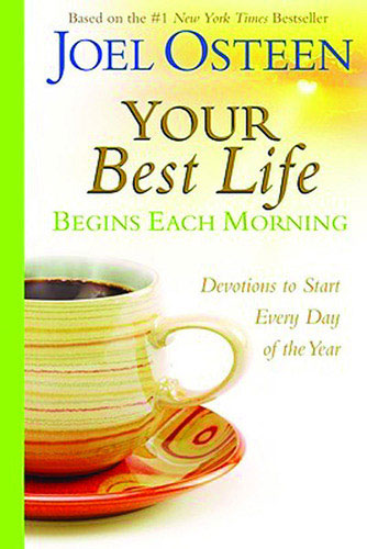 Your Best Life Begins Each Morning