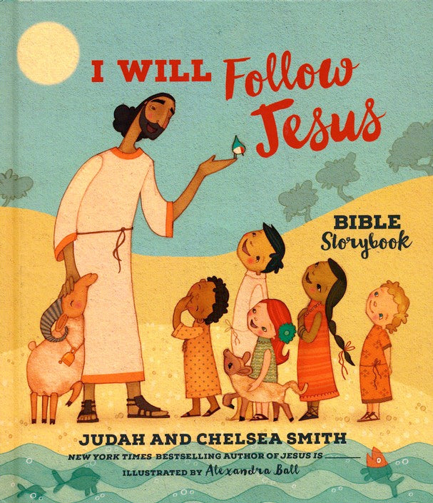 I Will Follow Jesus Bible Storybook