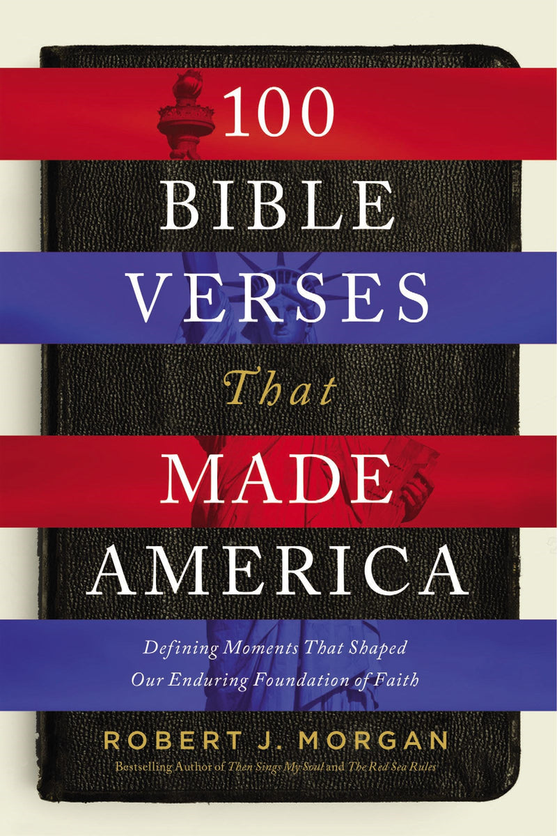 100 Bible Verses That Made America