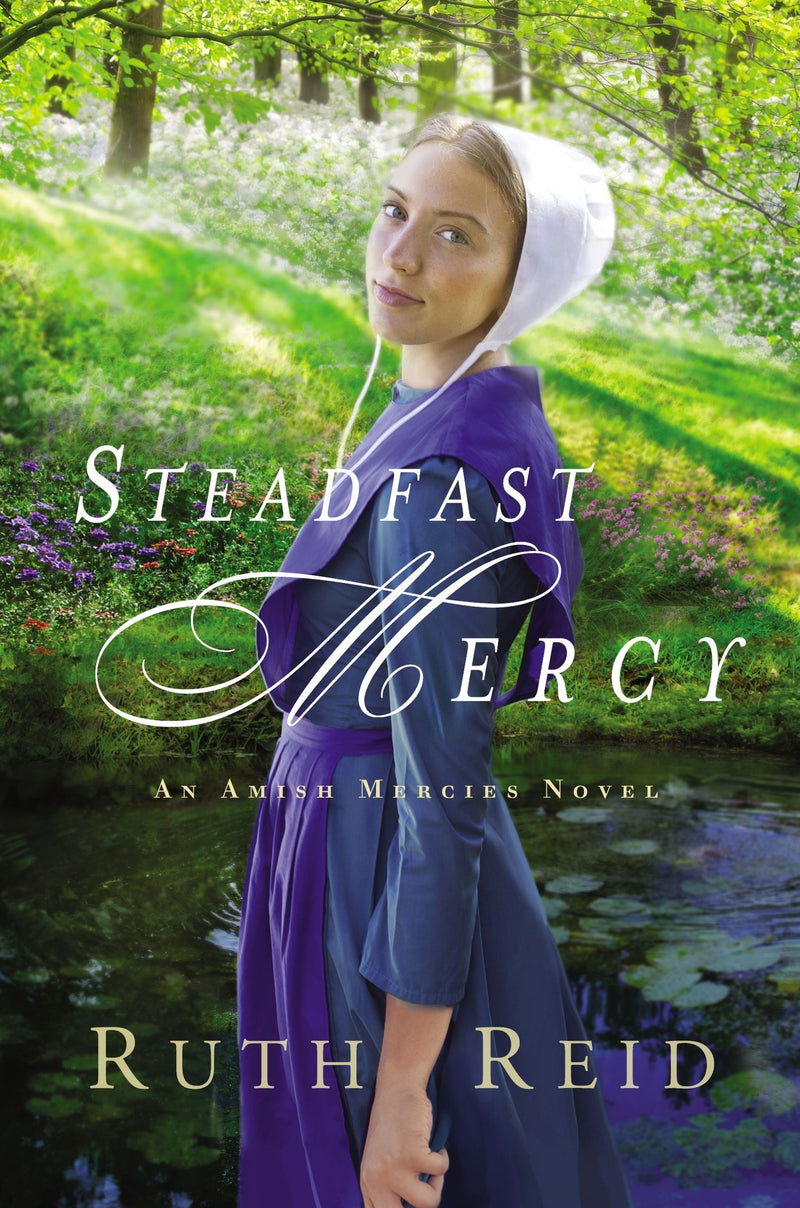 Steadfast Mercy (Amish Mercies Novel