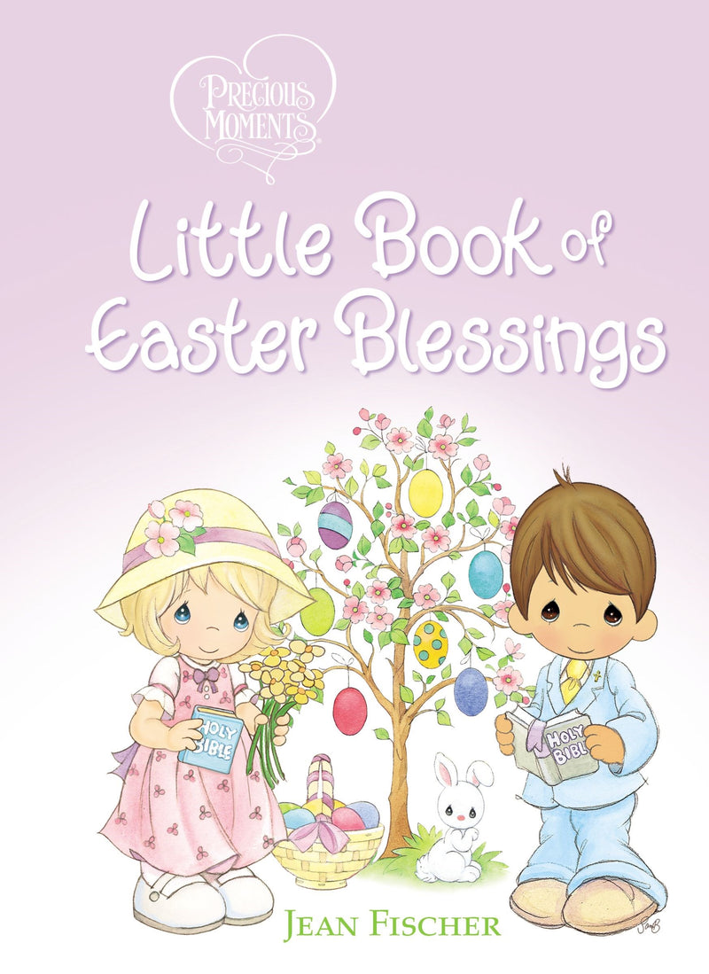 Precious Moments Little Book Of Easter Blessings