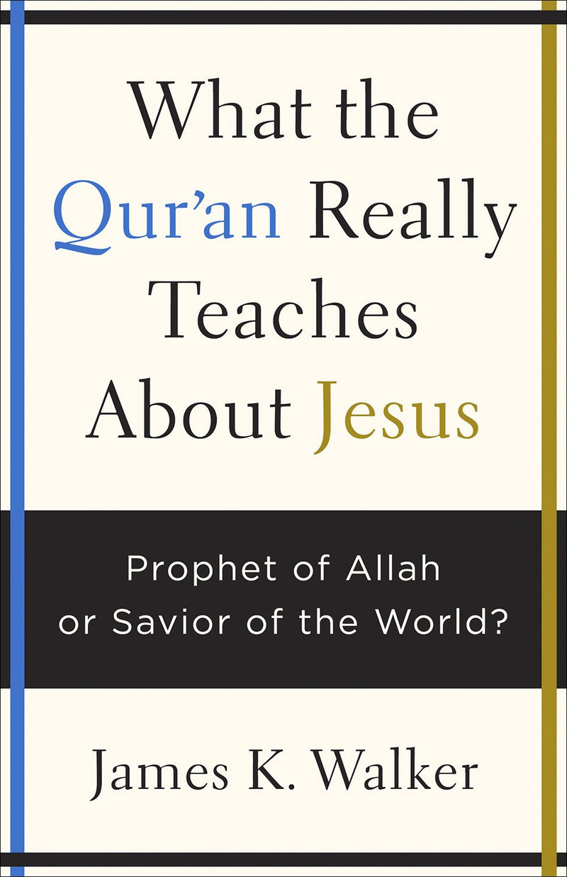 What the Qur'an Really Teaches About Jes