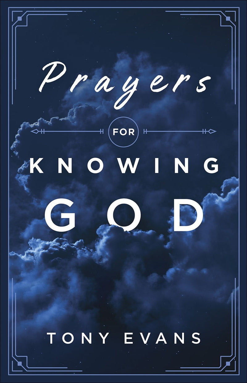 Prayers For Knowing God