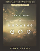 The Power Of Knowing God Interactive Workbook