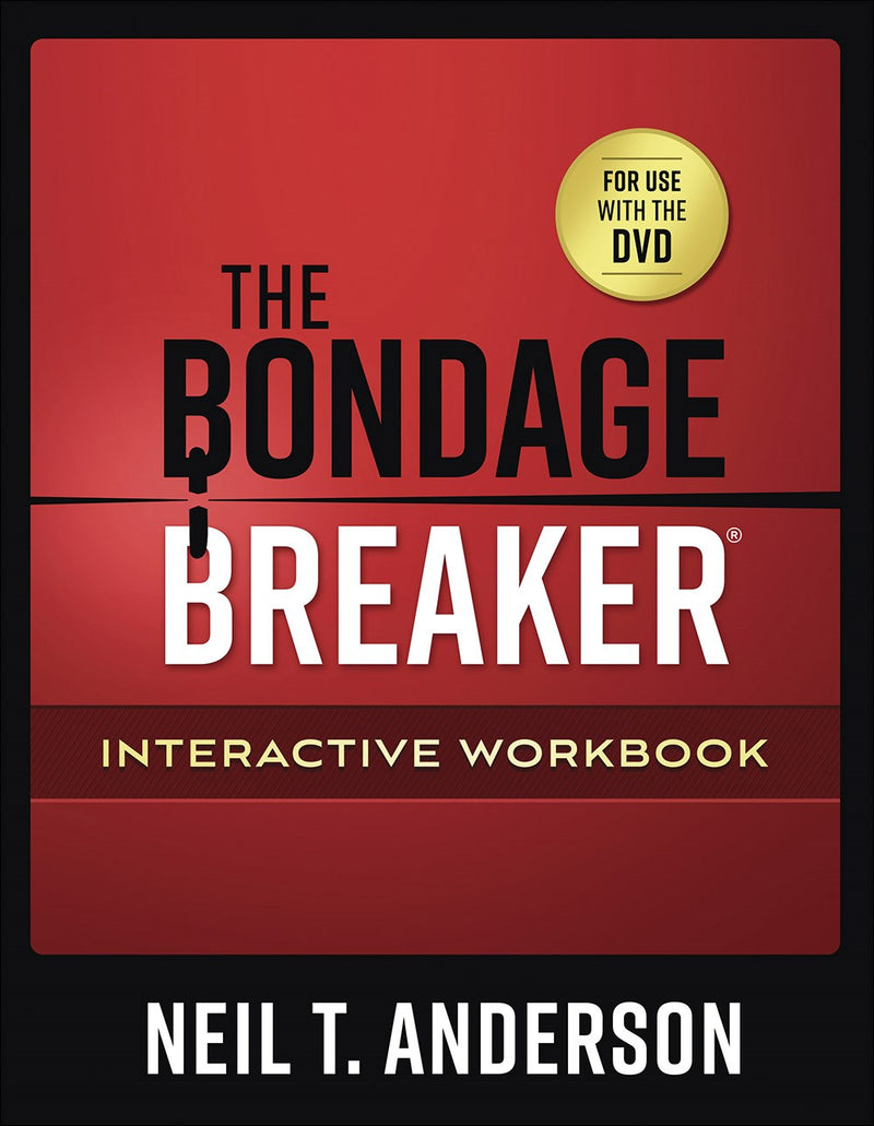 The Bondage Breaker-Interactive Workbook