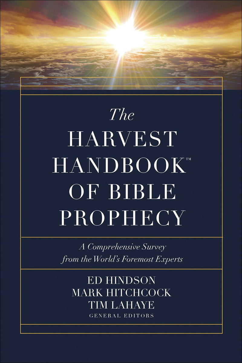 The Harvest Handbook Of Bible Prophecy