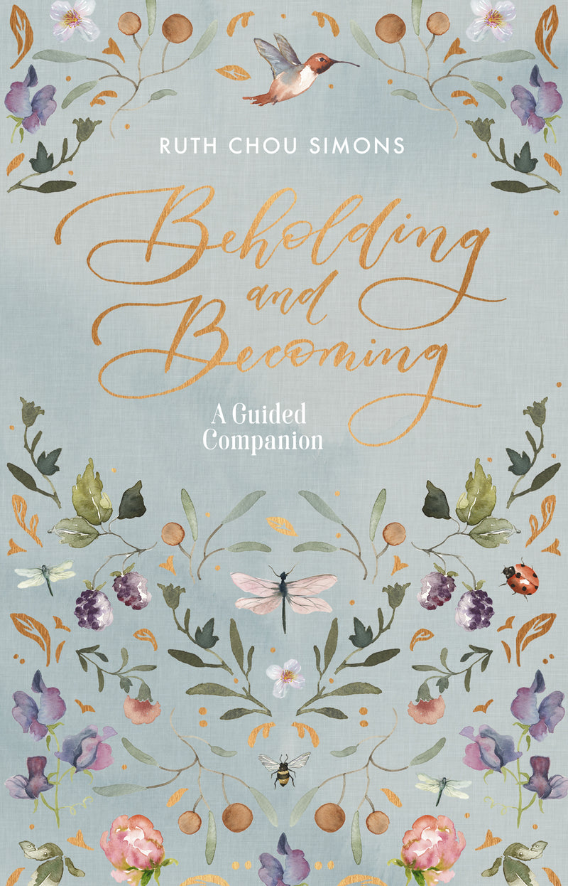 Beholding And Becoming: A Guided Compani