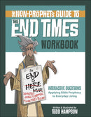 The Non-Prophet'S Guide To The End Times Workbook