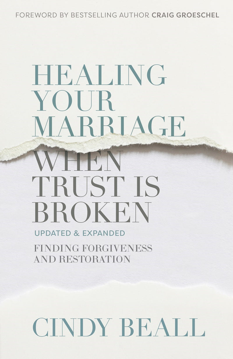 Healing Your Marriage When Trust Is Broken (Updated)