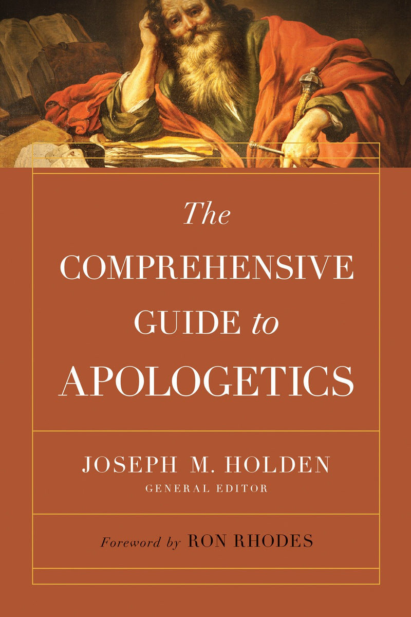 The Comprehensive Guide To Apologetics