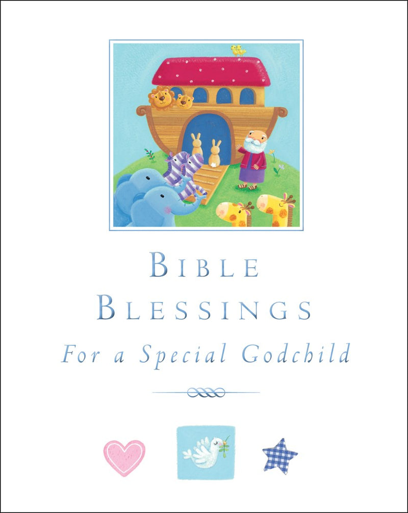 Bible Blessings: For A Special Godchild