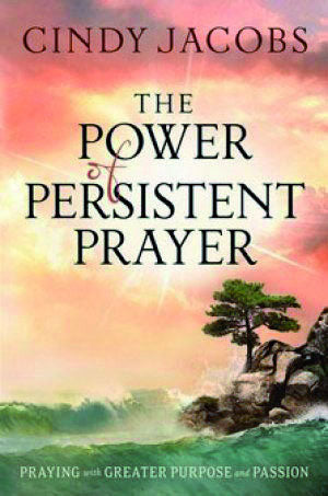 The Power of Persistent Prayer