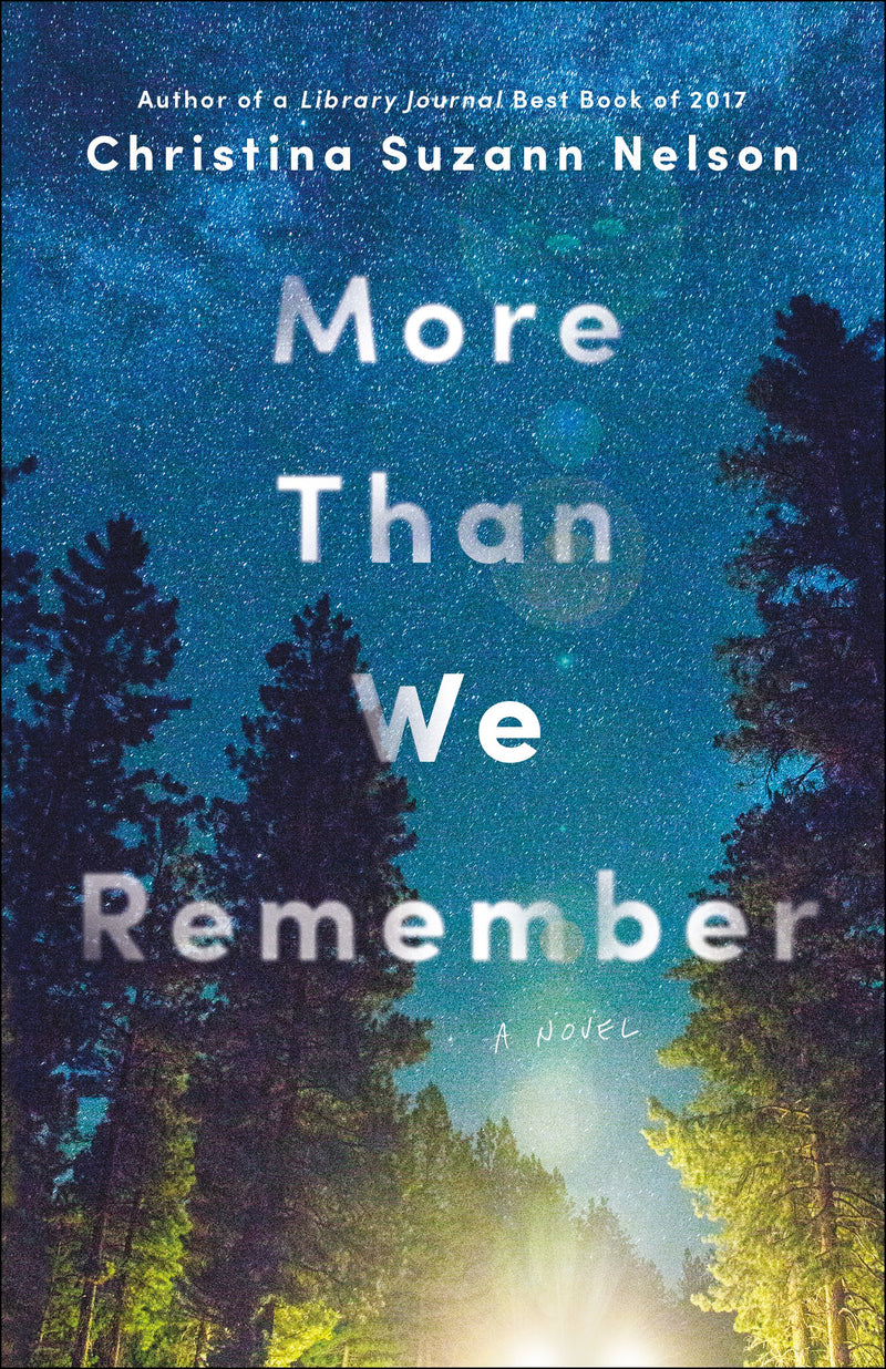 More Than We Remember: A Novel