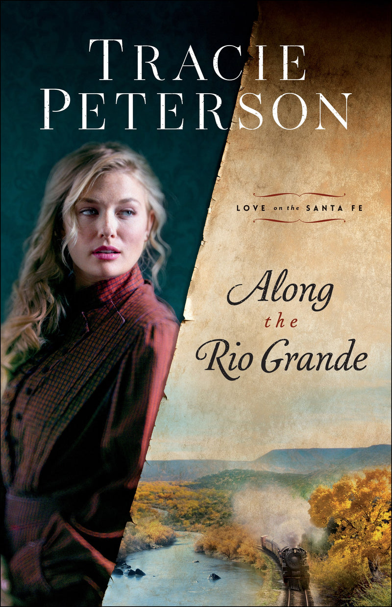 Along The Rio Grande (Love On The Santa Fe)-Hardcover