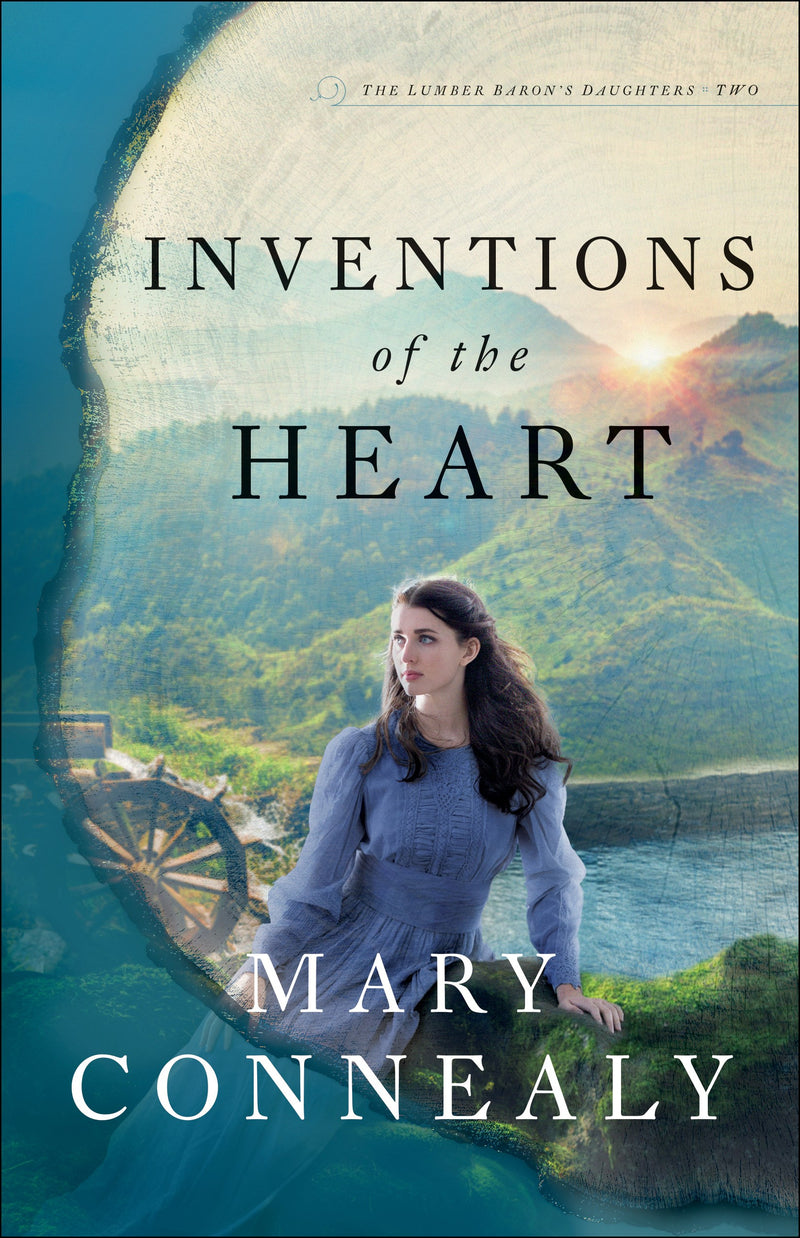 Inventions Of The Heart (The Lumber Baron's Daughter