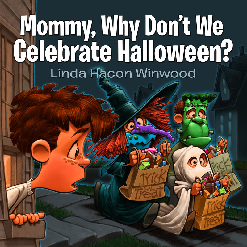 Mommy Why Don't We Celebrate Halloween?