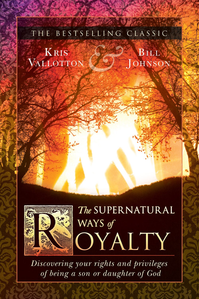 The Supernatural Ways Of Royalty